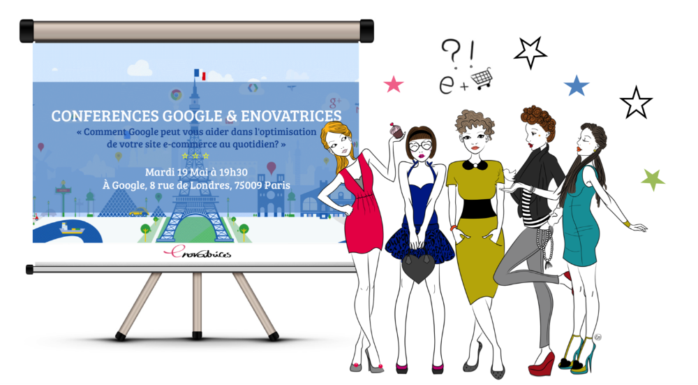 Conférence Enovatrices & Google - Comment Google peut vous aider dans l'optimisation de votre site e-commerce au quotidien ?