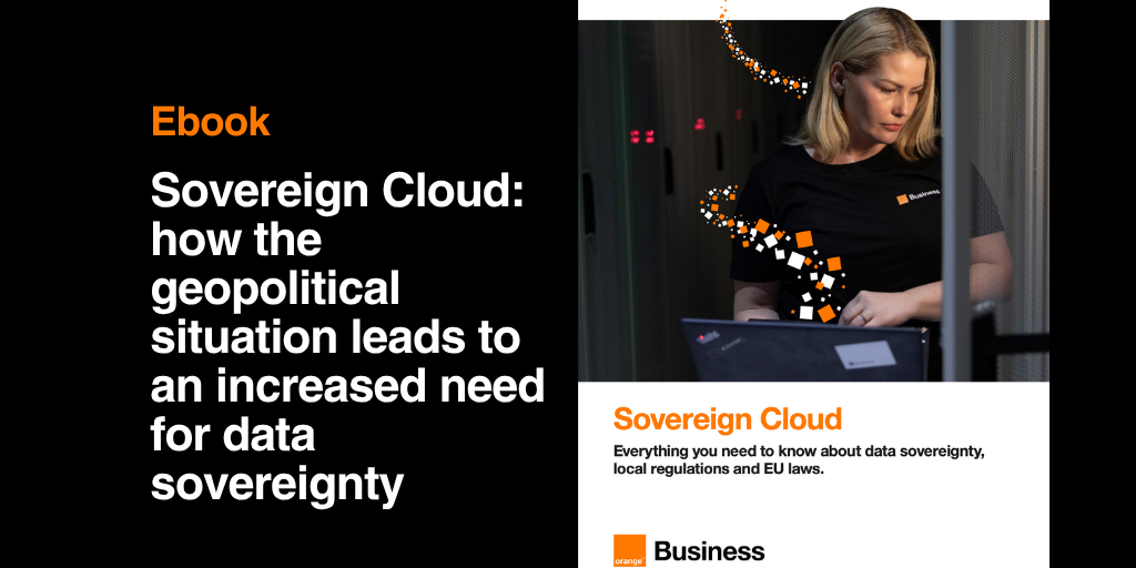 Sovereign Cloud: how the geopolitical situation leads to an increased need for data sovereignty