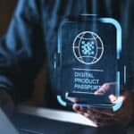 Digital Product Passport : comment en faire un réel avantage concurrentiel ?